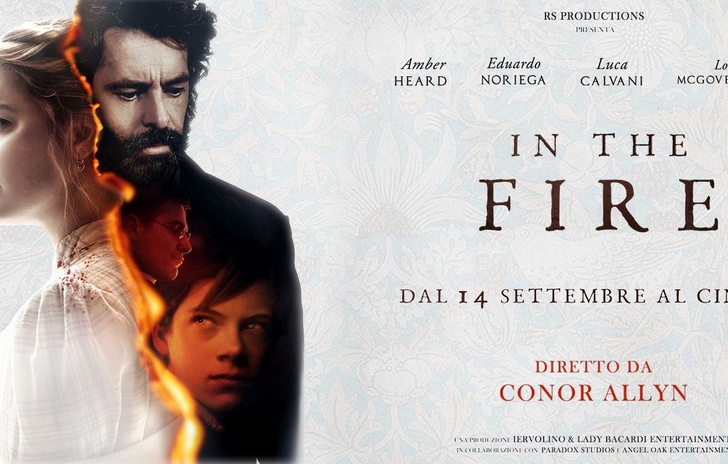 In the fire trailer dei film in sala dal 14 settembre