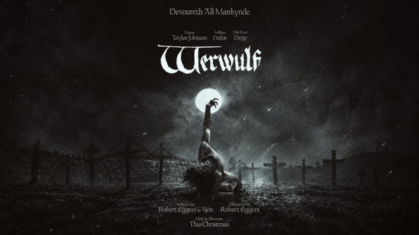 Werwulf - Willem Dafoe anticipa l'horror piu oscuro di Eggers