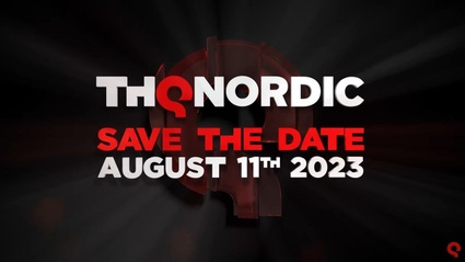 THQ Nordic, un evento digitale con delle prime assolute l'11 agosto 