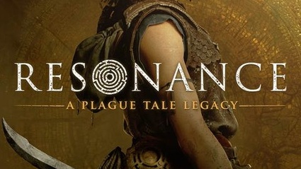 Resonance: A Plague Tale Legacy