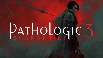 Pathologic 3: Quarantine - Release Date Reveal