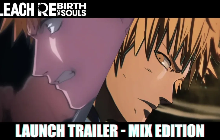 Risveglia la tua lama interiore e cambia il destino in Bleach Rebirth of Souls disponibile per console e PC