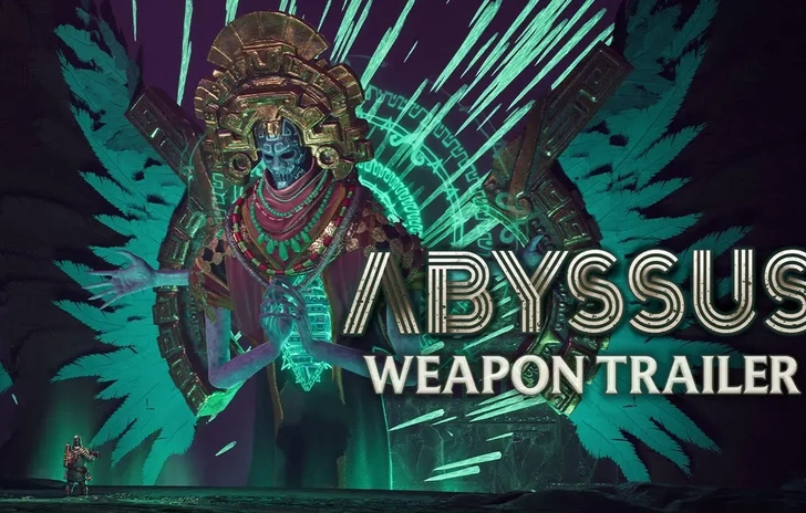 Abyssus dedica un trailer alle armi e presto arriverà la demo