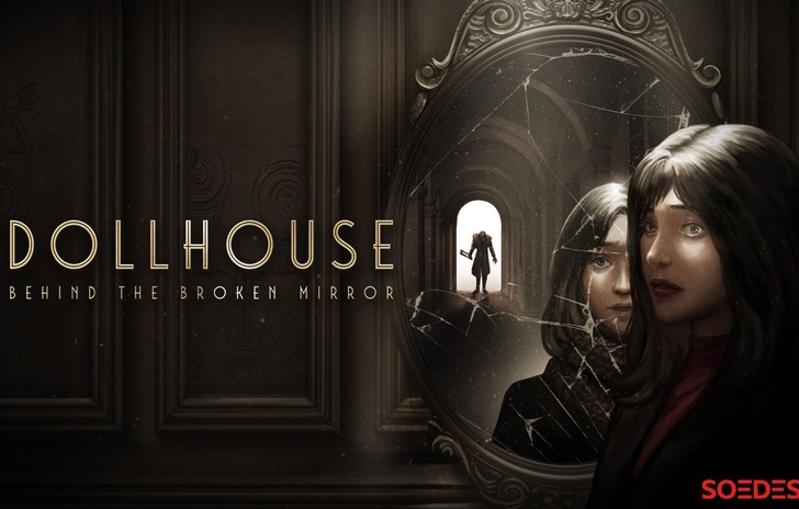 Dollhouse Behind the Broken Mirror il trailer di lancio del survival horror di Soedesco