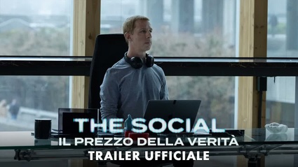The Social: Il prezzo della verita | Dall'8 ottobre al cinema | Trailer Ufficiale
