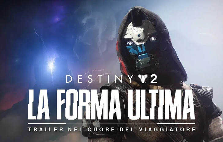 Destiny 2 La Forma Ultima il trailer Nel cuore del viaggiatore