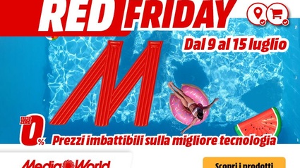 Mediaworld lancia il Red Friday: un venerdi lungo una settimana