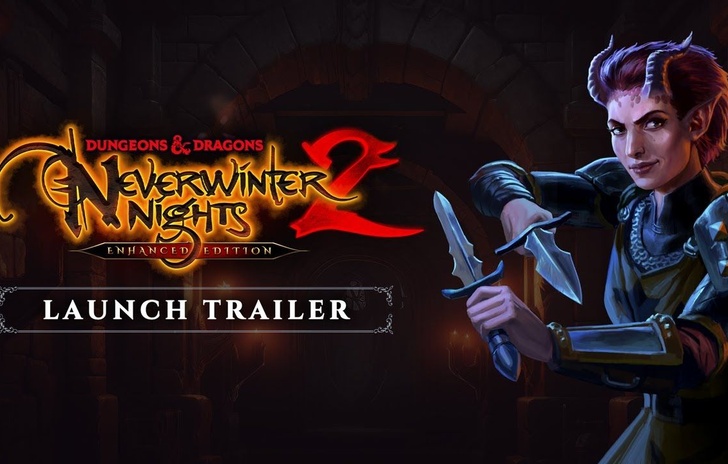 DD Neverwinter Nights 2 Enhanced Edition il trailer di lancio