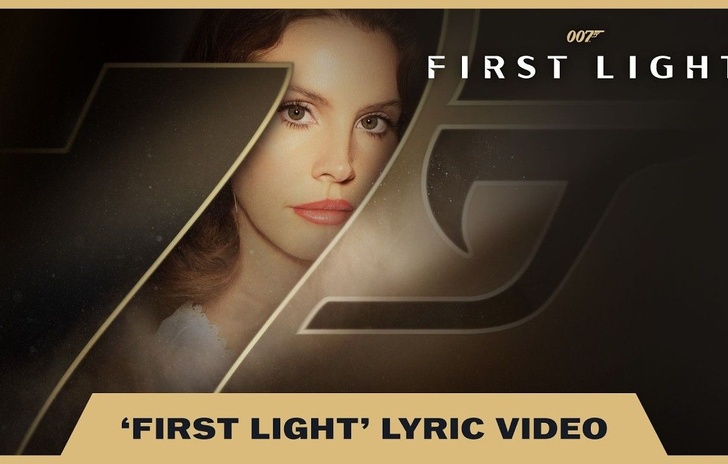 007 First Light Main Theme Sung by Lana Del Rey