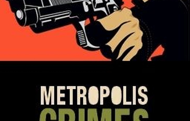 Metropolis Crimes