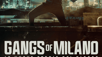 Gangs of Milano