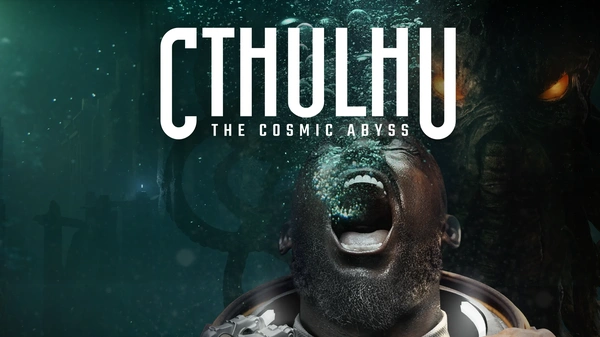 Cthulhu: The Cosmic Abyss avvia le indagini con un trailer