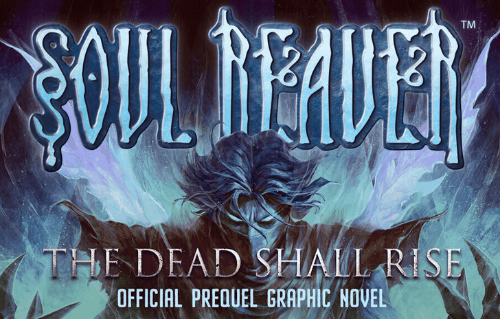 Legacy of Kain Soul Reaver The Dead Shall Rise la nuova Graphic Novel è online su Kickstarter