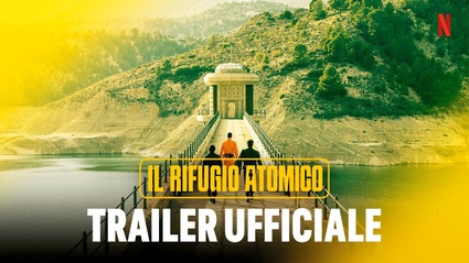 Il rifugio atomico | Trailer ufficiale | Netflix Italia