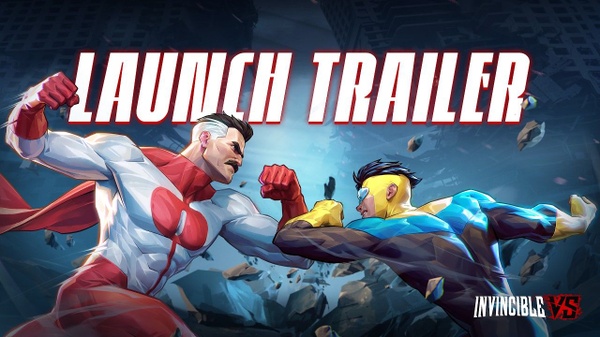 Invincible VS irrompe sullo schermo con il trailer di lancio