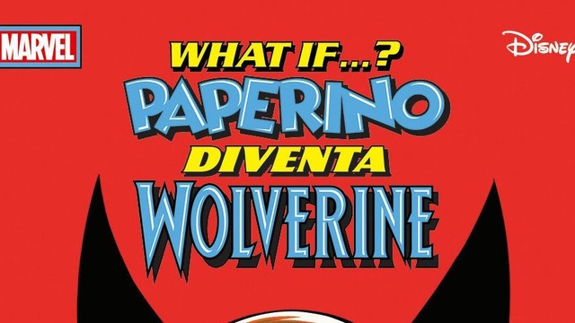 What If Paperino diventa Wolverine