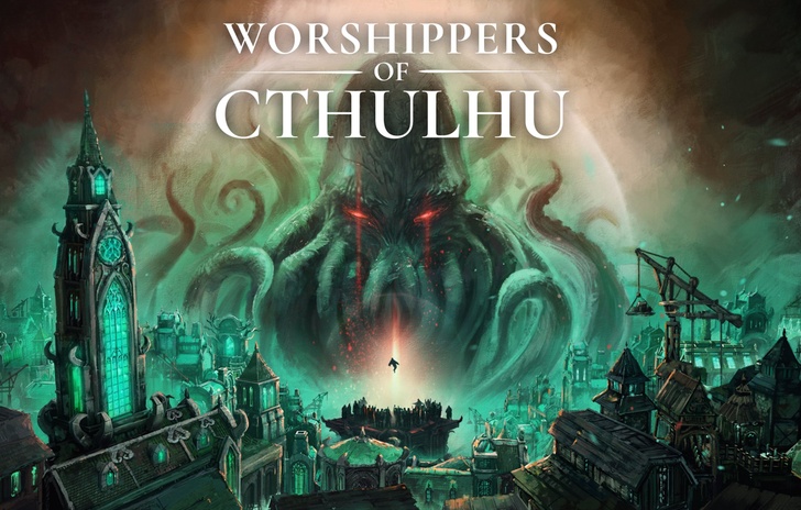 Worshippers of Cthulhu Gestisci il Tuo Culto Oscuro in un CityBuilder in Accesso Anticipato