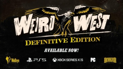 Weird West: Definitive Edition ha raggiunto le console