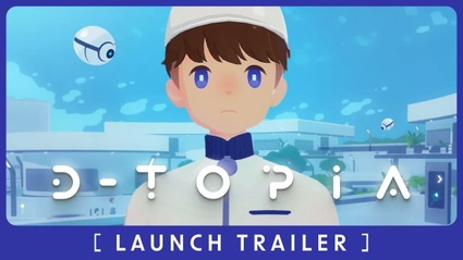 D-topia | Launch Trailer