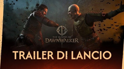 The Blood of Dawnwalker: Launch Trailer Reveals Brencis and Sangora Valley