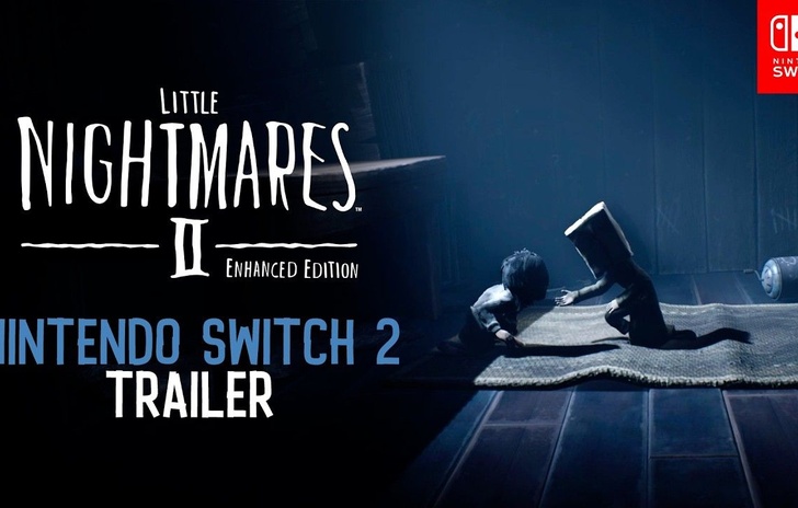 Little Nightmares II Enhanced Edition Coming to Switch 2 Release Date