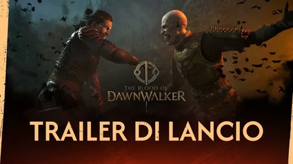 The Blood of Dawnwalker - Trailer di Lancio