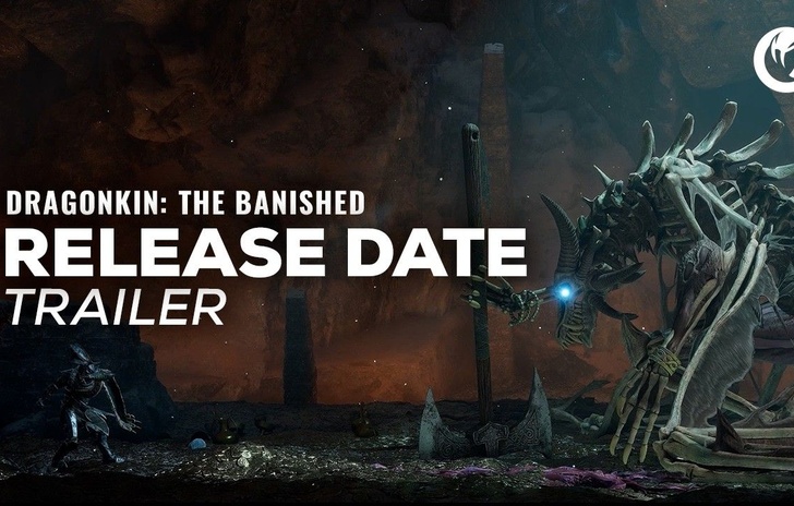 Dragonkin The Banished Has a Release Date or Two