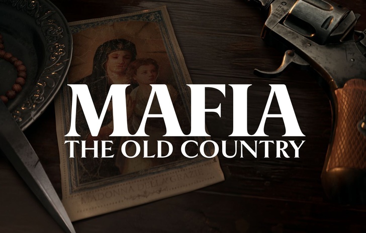 Mafia The Old Country 2K rivela per errore la data di uscita