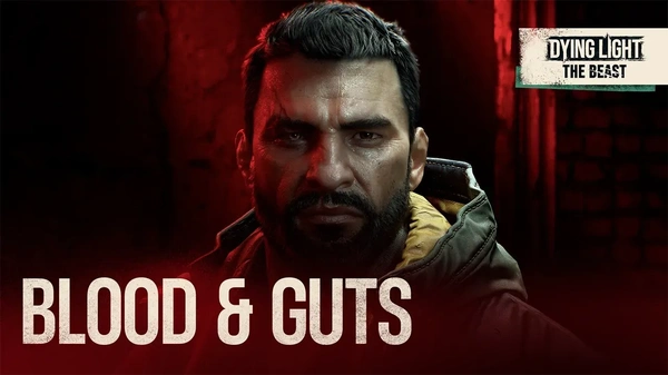 Dying Light: The Beast ancora piu brutale nel trailer Blood & Guts