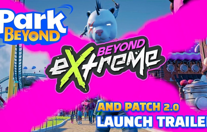 Park Beyond si aggiorna DLC Beyond eXtreme e patch 20