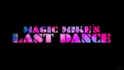 Magic Mike's Last Dance - 3 e il numero perfetto