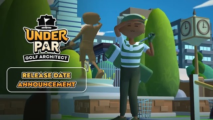 Under Par Golf Architect - Trailer con data di release