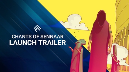 Chants of Sennaar, il trailer di lancio