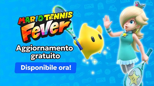 Mario Tennis Fever Gets a Free... Galactic Update