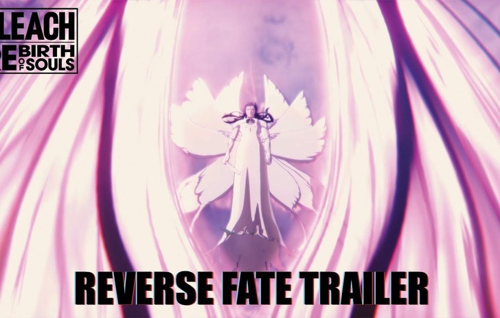 Bleach Rebirth of Souls online il trailer Reverse Fate