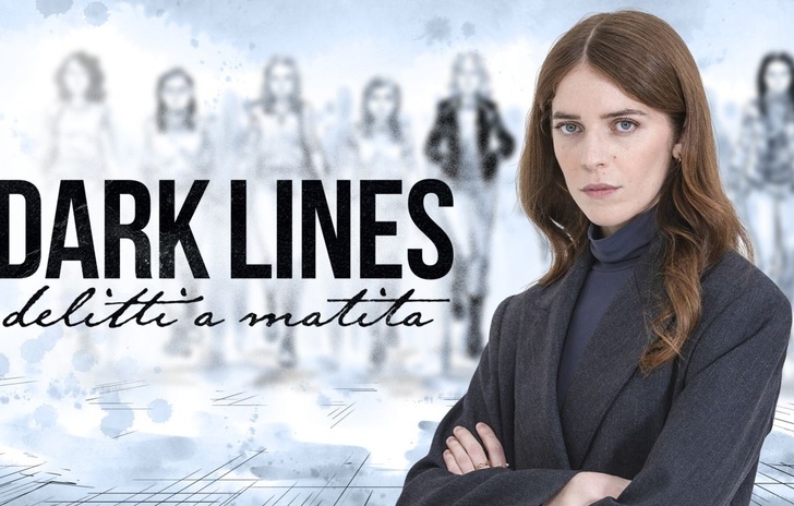 Dark Lines  Delitti a Matita crimini e graphic novel su RaiPlay