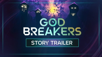 Godbreakers racconta la sua storia con un trailer