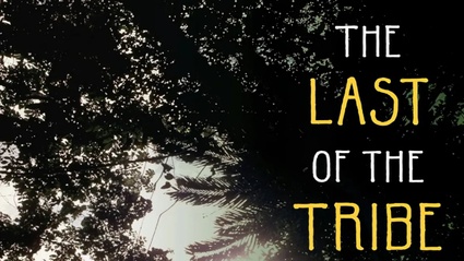 The Last of the Tribe - Hawke e Bloom nel thriller amazzonico