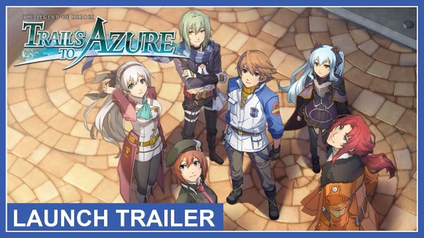 The Legend of Heroes: Trails to Azure esce oggi