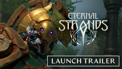 Eternal Strands: il trailer di lancio