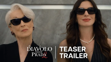 Il Diavolo Veste Prada 2 | Teaser Trailer | Dal 29 Aprile 2026 al Cinema