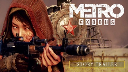 Metro Exodus - Story Trailer