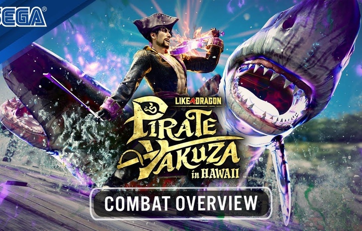 Like a Dragon Pirate Yakuza una panoramica sul combat in trailer