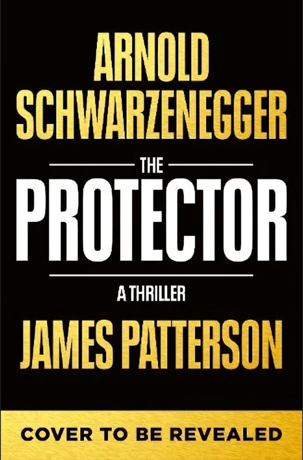 The Protector - Schwarzenegger Debuts as Thriller Author