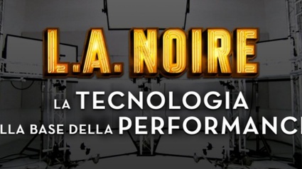 La tecnologia di L.A. Noire