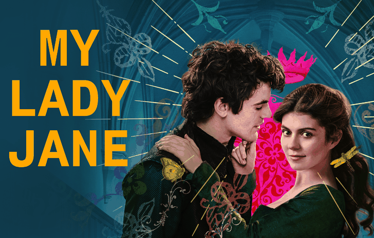 My Lady Jane la recensione dellirriverente e spassosissima serie di Prime Video