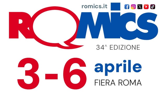 ROMICS 34 Edizione dal 3 al 6 Aprile tutti gli Appuntamenti