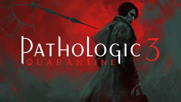 Pathologic 3, dal 17 marzo il prologo gratuito Quarantine su Steam