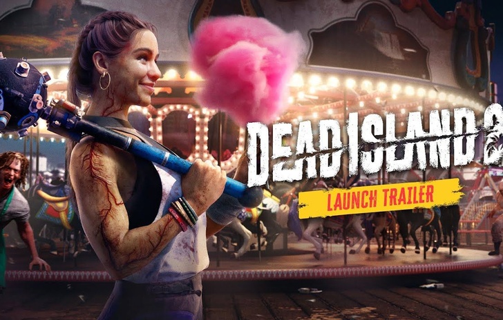 Dead Island 2 il trailer di lancio
