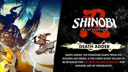 SHINOBI: Art of Vengeance, annunciato il DLC con il Death Adder da Golden Axe